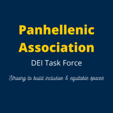 Text: Panhellenic Association DEI Task Force Striving to build inclusive and equitable spaces